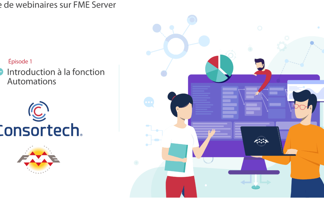 Série de webinaires sur FME Server – Introduction à la fonction Automations