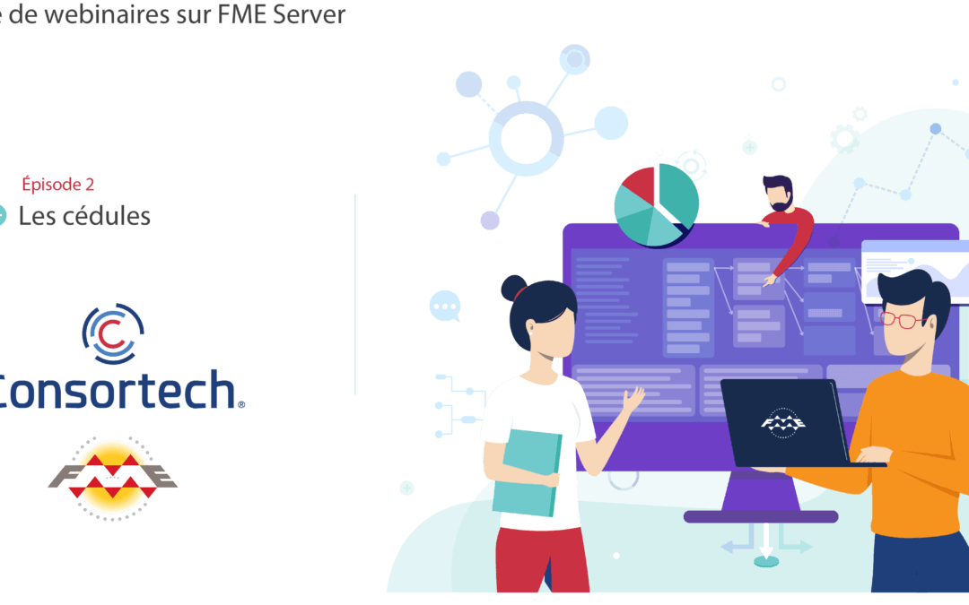 Série de webinaires sur FME Server – Schedules