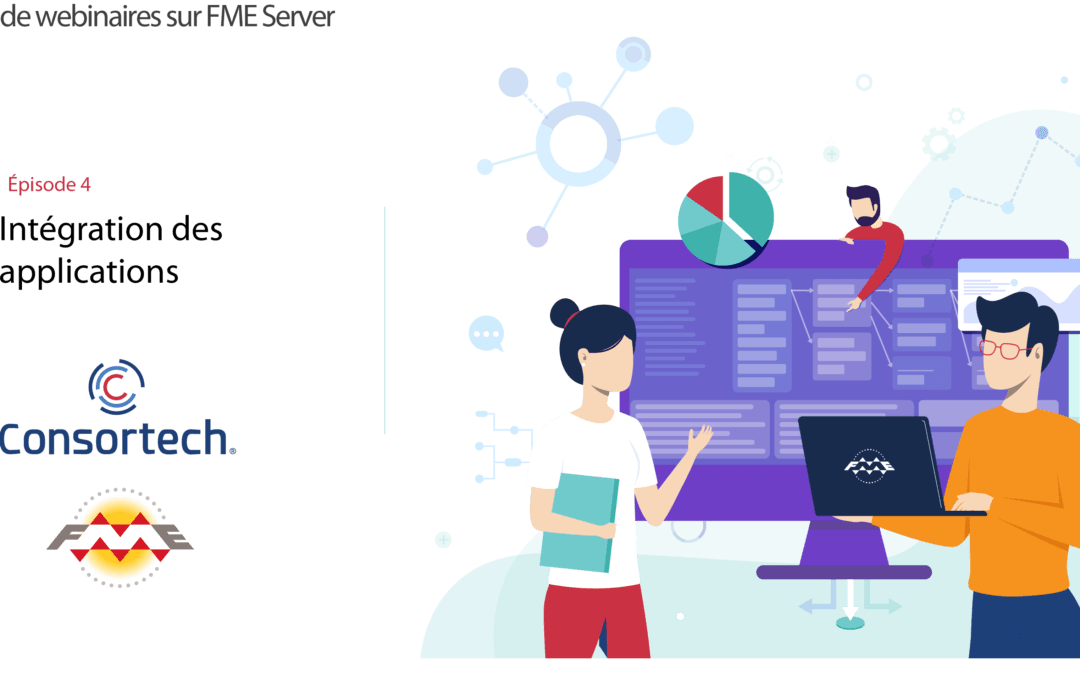 Série de webinaires sur FME Server – Intégration des applications